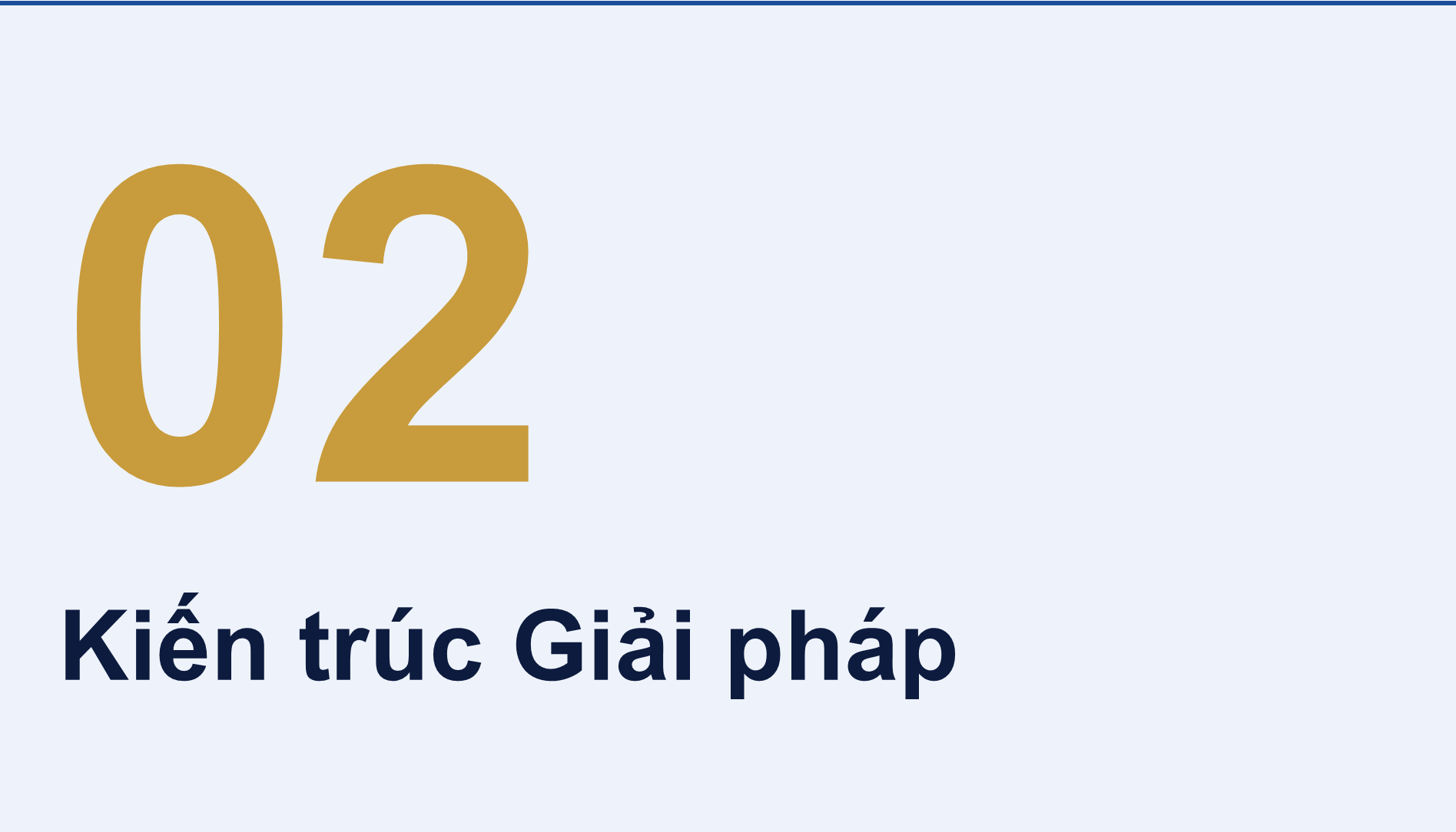 02. Kiến trúc Giải pháp