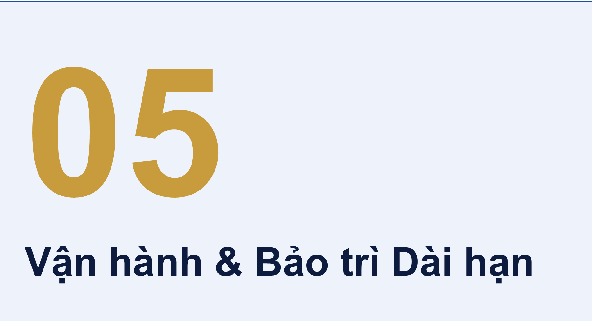05. Vận hành & Bảo trì Dài hạn