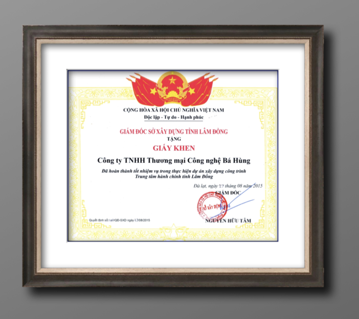 Giấy khen số 4: Giám đốc Sở Xây dựng tỉnh Lâm Đồng, Ngày 27 tháng 08 năm 2015 QĐ số: 140/QĐ-SXD